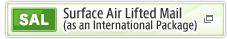 SAL: Surface Air Lifted Mail(as an International Package)